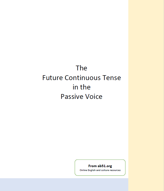 Future Continuous Tense (Passive Voice) Practice Pack
